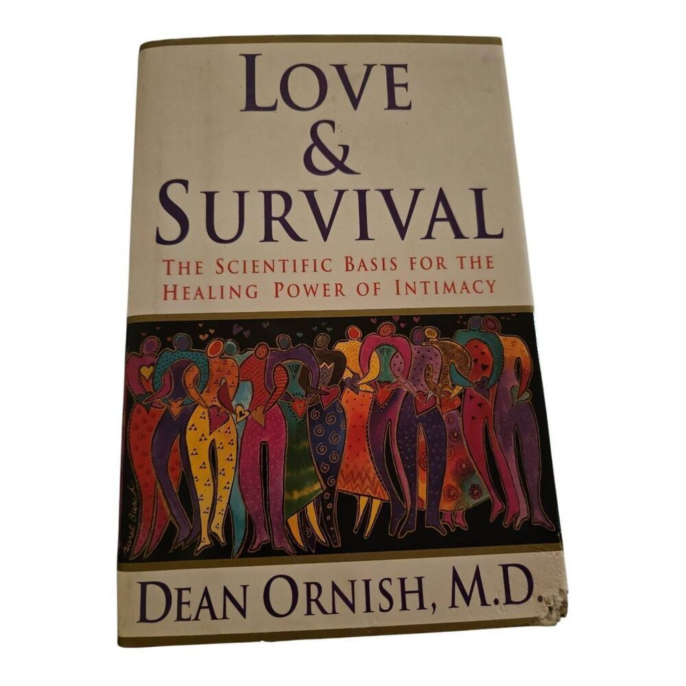 Love & Survival the scientific basis for the healing power of intimacy by Dean O